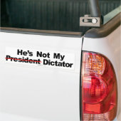 Hij is niet mijn Bumpersticker voor dictator. (Op Truck)