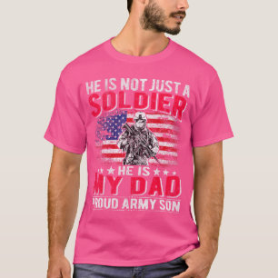Hij is niet zomaar een soldaat, hij is mijn vader, t-shirt