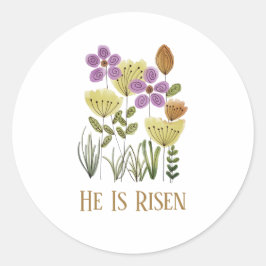 Hij is nu verrezen met paasbloemen ronde sticker