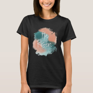 Hij is Risen Matthew 28 20 Paasdags Waterverf Bl. T-shirt