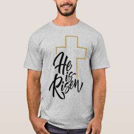 Hij is Risen T-shirt