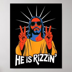 Hij is Rizzin Grappig Jezus Meme Christelijke Humo Poster