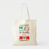 Hij kreeg het van zijn moeder tote bag (Voorkant)