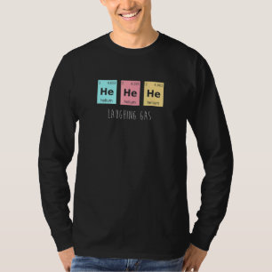 Hij lacht met gas periodieke tafel t-shirt