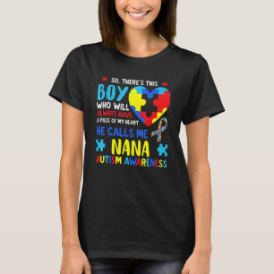 Hij noemt me Nana Grandma Autism A T-shirt