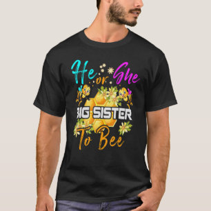 Hij of zij heeft een grote zuster om sekse-Baby te T-shirt