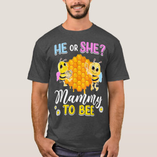 Hij of zij Mammie om gender te zijn onthullen Baby T-shirt