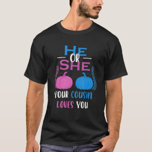 Hij of zij waarvan jouw neef of nicht houdt Geslac T-shirt