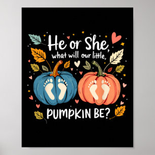 Hij of zij weet wat onze kleine pompoen herfst wor poster
