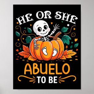 Hij of zij wordt Abuelo Halloween skelet baby onth Poster