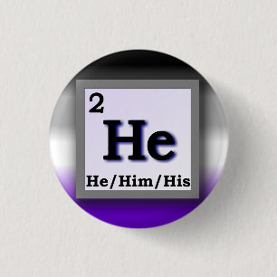 Hij - Periodic Table personal gender pronoun, Ace Ronde Button 3,2 Cm