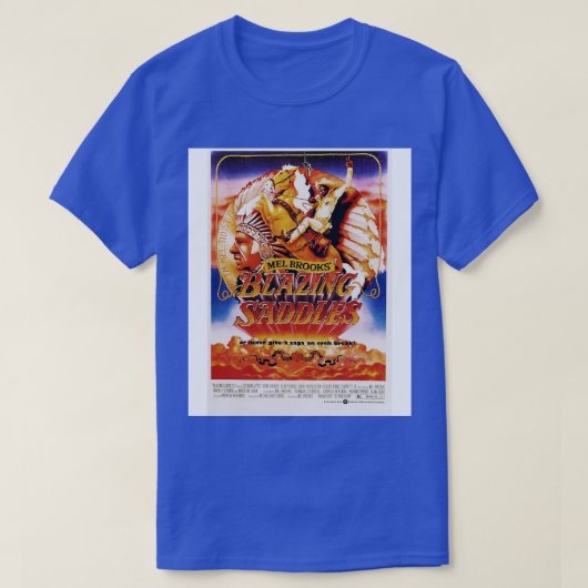 Hij reed een Blazing Saddle T-shirt (Design voorkant)