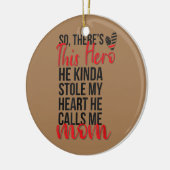 Hij stopte mijn hartenbrandweermoeder van een bran keramisch ornament (Links)