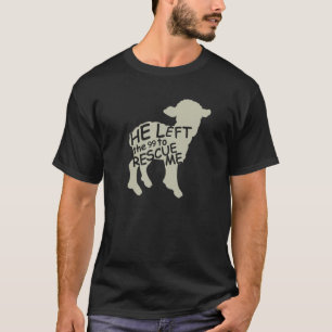 Hij verliet de 99 om me te redden, religieus Chris T-shirt