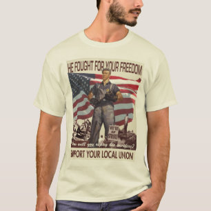 Hij vocht voor je vrijheid — Pro-Union T-Shirt