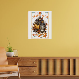 Hij vult mijn beker... poster