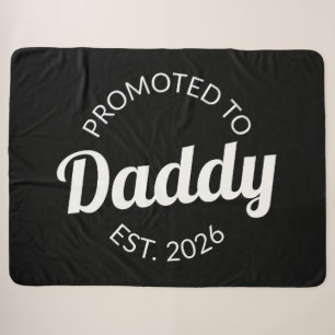 Hij werd gepromoveerd tot Daddy Est. 2026 I Sherpa Deken
