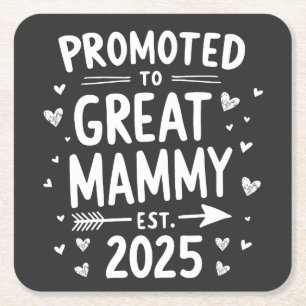 Hij werd gepromoveerd tot Great Mammy East. moeder Vierkante Kartonnen Onderzetter
