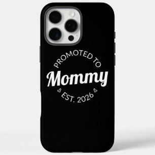 Hij werd gepromoveerd tot Mama Est. 2026 I iPhone 16 Pro Max Hoesje