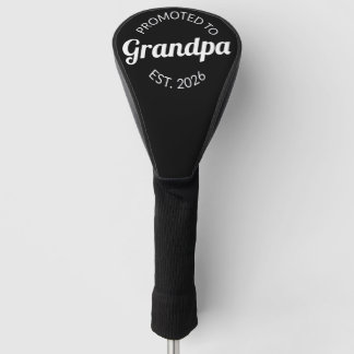 Hij werd gepromoveerd tot opa Est. 2026 I Golfheadcover