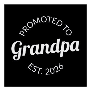 Hij werd gepromoveerd tot opa Est. 2026 I Perfect Poster