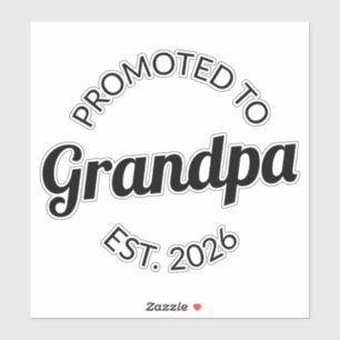 Hij werd gepromoveerd tot opa Est. 2026 I Sticker