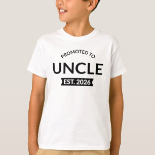 Hij werd gepromoveerd tot Uncle Est. 2026 II T-shirt