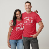 Hij werd gepromoveerd tot Uncle Test. Aankondiging T-shirt (Unisex)