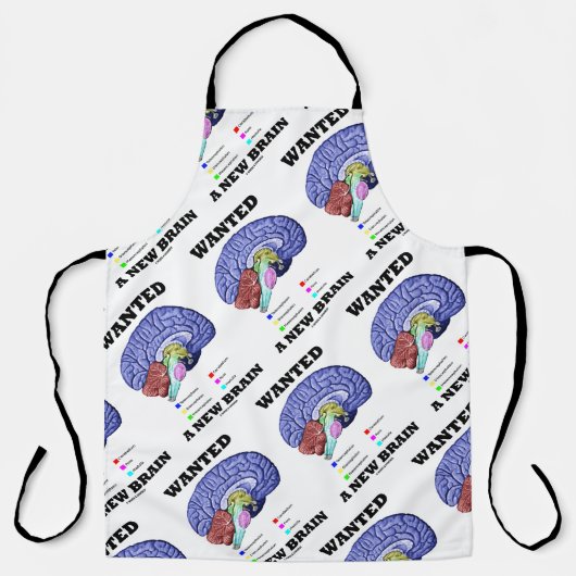 Hij wilde een nieuwe Brain Anatomical Brain Humor Schort (Voorkant)