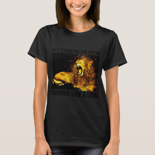 HIJ WOONT AAN DE BINNENKANT ALS EEN LION T-SHIRTS. T-SHIRT