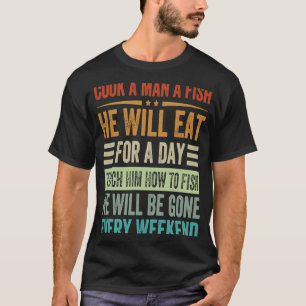 Hij zal een Man eten voor een dag en hem leren T-shirt