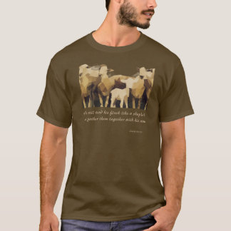 Hij zal zijn kudde weiden Jesaja 40:11 T-shirt