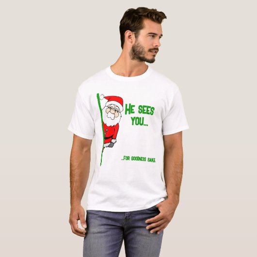 Hij ziet u... (in godsnaam) Kerstman T-shirt (Voorkant volledig)