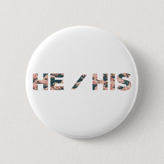 Hij / Zijn Ronde Button 5,7 Cm (Voorkant)