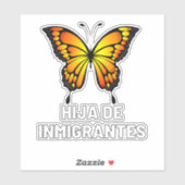 Hija De Inmigrantes Monarch Butterfly Sticker (Vel)