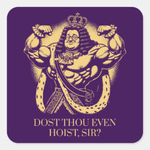 Hijst u zelfs, meneer?" Grappige Louis XIV Gym Vierkante Sticker