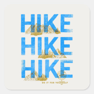 Hike doet het voor jezelf vierkante sticker