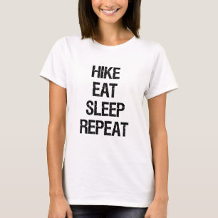 Hike Eat Sleep Herhaling T-shirt