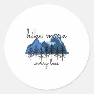Hike more Angst Minder Ronde Sticker