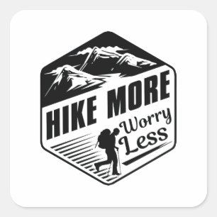 Hike more Angst Minder Vierkante Sticker