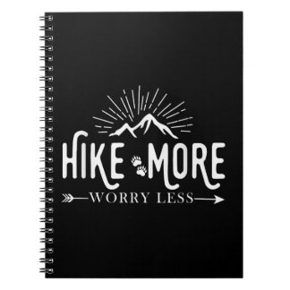 Hike more Worry Miness, Hiking Mountains Funny Notitieboek
