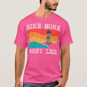 Hike more Worry Miness Leonberger Graphic Hiking T-shirt