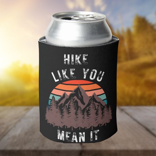 Hike net als jij bedoelt dat het de houding van de blikjeskoeler