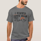 Hiked A Small Section - John Muir Trail Hiker T-shirt (Voorkant)