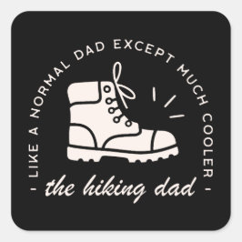 Hiker dad funny hiking the best father vierkante sticker