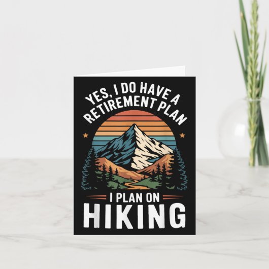 Hiker Funny Retirement Plan - Plan On Hiking  Kaart (Voorkant)