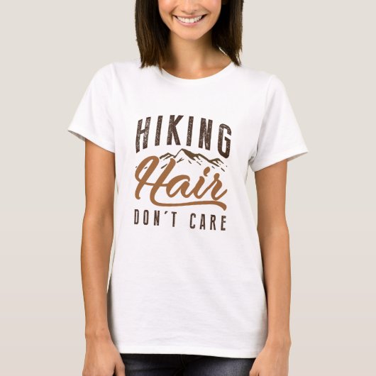 Hiking Hair Don't Care T-shirt (Voorkant)