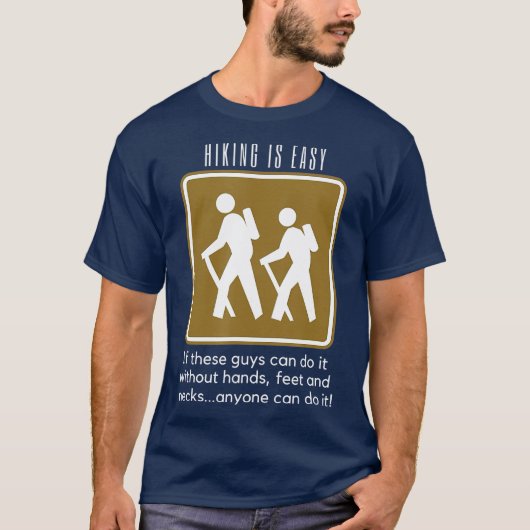 Hiking is Easy Funny Backpacking T-shirt (Voorkant)