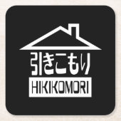 Hikomori 引 こ り Japanse recluse Vierkante Kartonnen Onderzetter (Voorkant)