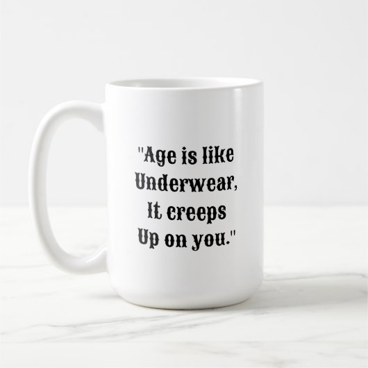 Hilaried Age & Underwear Citation Mug (Gauche)
